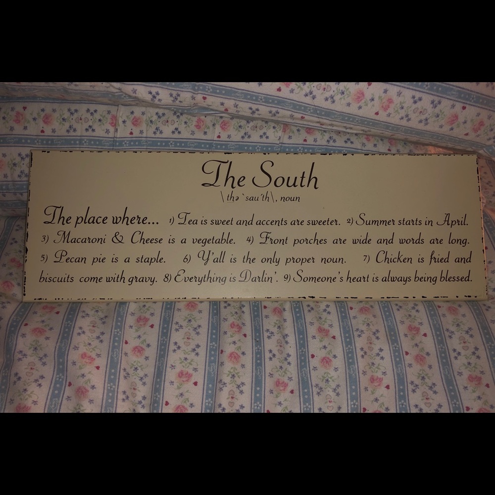 Decorative “the south” sign